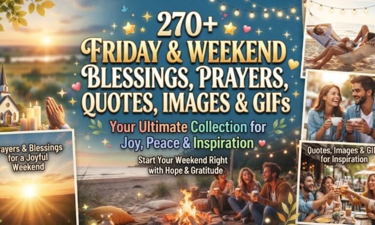 FRIDAY AND WEEKEND BLESSINGS